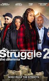 The Struggle II: The Dilemma poster