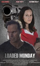 Loaded Monday poster