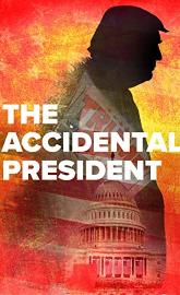 The Accidental President poster