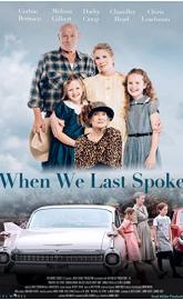 When We Last Spoke poster