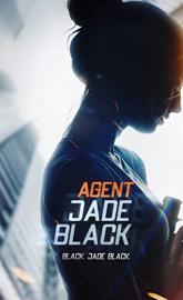 Agent Jade Black poster
