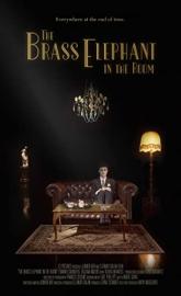 The Brass Elephant in the Room poster