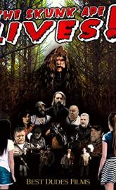The Skunk Ape Lives poster