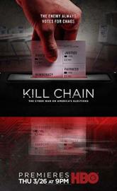 Kill Chain: The Cyber War on America's Elections poster