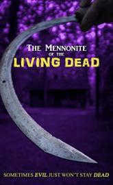 The Mennonite of the Living Dead poster