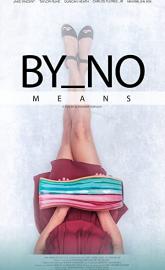 By No Means poster