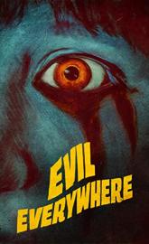 Evil Everywhere poster