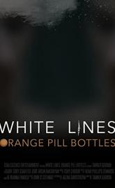 White lines, Orange Pill Bottles poster