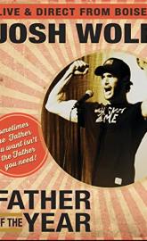 Josh Wolf: Father of the Year poster