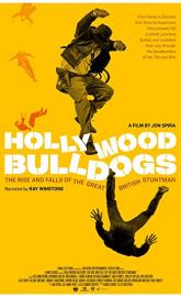 Hollywood Bulldogs: The Rise and Falls of the Great British Stuntman poster
