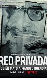 Private Network: Who Killed Manuel Buendía? poster