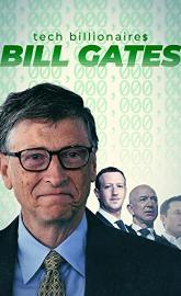 Tech Billionaires: Bill Gates poster