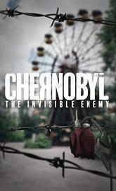 Chernobyl: The Invisible Enemy poster