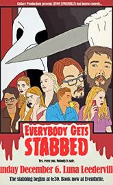 Everybody Gets Stabbed poster