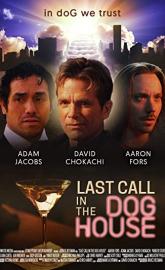 Last Call in the Dog House poster