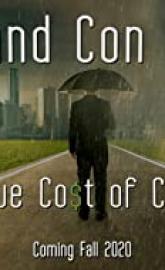 Pros and Con Artists: The True Cost of Covid 19 poster