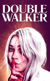 Double Walker poster