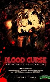 Blood Curse: The Haunting of Alicia Stone poster