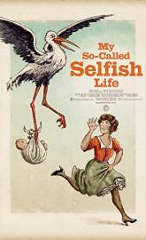 My So-Called Selfish Life poster