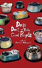 Dogs Don't Bite Good People poster