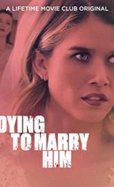 Dying to Marry Him poster