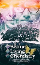 Better Living Through Chemistry poster