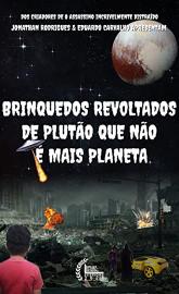 Brinquedos revoltados de Plutão que não é mais planeta poster