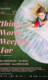Things Worth Weeping For poster