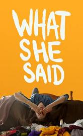What She Said poster