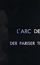 L'Arc de Triomphe - Passion d'une Nation poster