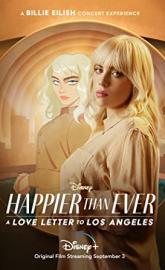Happier Than Ever: A Love Letter to Los Angeles poster