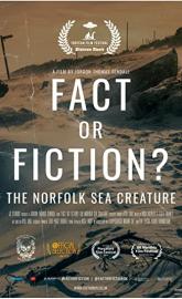 Fact or Fiction? The Norfolk Sea Creature poster