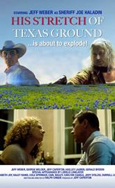 His Stretch of Texas Ground poster