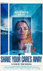 Shake Your Cares Away poster