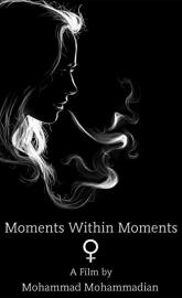 Moments Within Moments poster