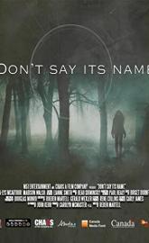 Don't Say Its Name poster
