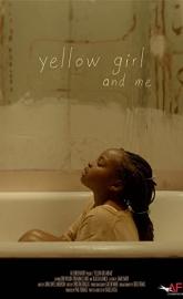 Yellow Girl and Me poster