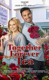 Together Forever Tea poster