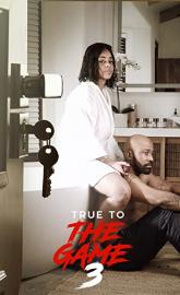 True to the Game 3 poster