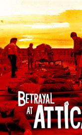 Betrayal at Attica poster