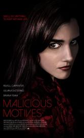 Malicious Motives poster