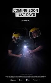 Coming Soon Last Days poster