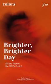 Brighter, Brighter Day poster