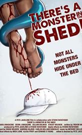 There's a Monster in the Shed! poster