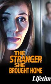 The Stranger She Brought Home poster