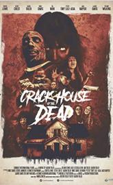 Crack House of the Dead poster