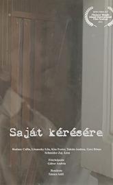 Saját kérésére poster