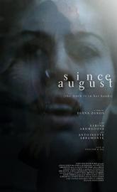 Since August poster