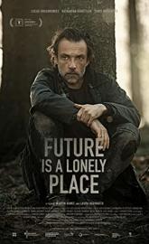 Future Is a Lonely Place poster