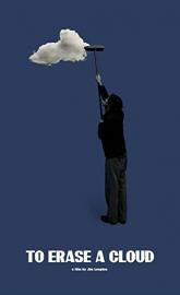 To Erase A Cloud poster